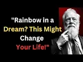 Seeing A Rainbow In The Dream