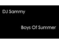 Download Lagu DJ Sammy - Boys Of Summer (lyrics)