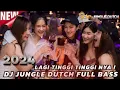 Download Lagu LAGI TINGGI TINGGI NYA ! DJ JUNGLE DUTCH TERBARU 2024 FULL BASS