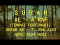 Lagu SURAH AL ARAF MERDU II QORI ALAA AQEL
