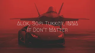 alok sofi tukker inna it don t matter extended remix