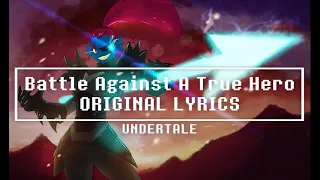 Battle Against A True Hero With Lyrics Undertale 