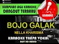 Download Lagu Nella Kharisma - Bojo Galak karaoke