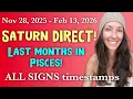 Saturn DIRECT in Pisces! 🪐NOV 28th 2025 - Feb 12th 2026 💫 ALL SIGNS timestamps FORECAST