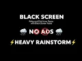 🔴 Heavy Rain and Thunder Sounds for Sleeping – Black Screen | Best Heavy Rain And Thunder Sound