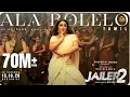Ala Bolelo - Lyric Video | Jailer 2 | Superstar Rajinikanth | Sun Pictures | Nelson | Anirudh