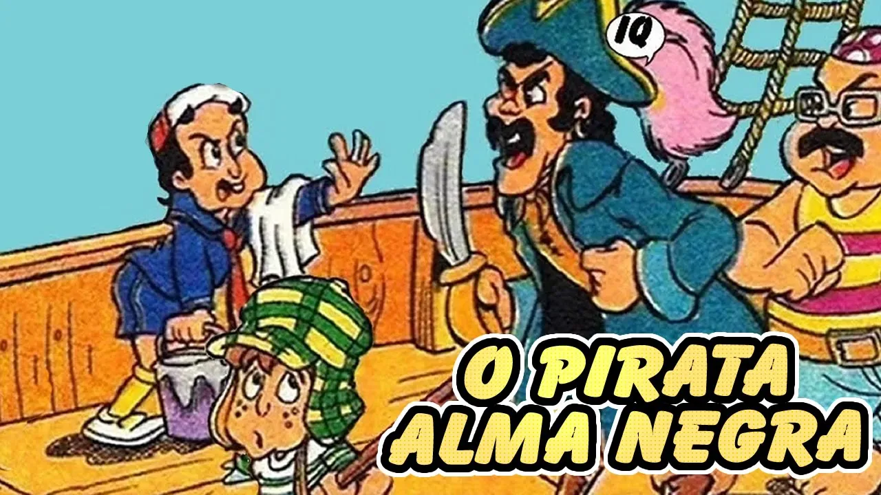 PIRATAS SEQUESTRAM CHAVES E QUICO | CHAVES: UM PIRATA BEM MOLHADO | CHAVES E CHAPOLIN