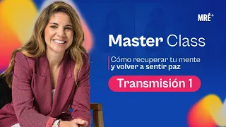 Cómo recuperar tu mente y volver a sentir paz - Masterclass con Marian Rojas Estapé