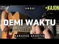 Download Lagu Demi Waktu - Ungu (Karaoke Akustik + Kajon)