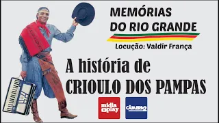 Download 🍀A HISTÓRIA DE CRIOULO DOS PAMPAS MP3