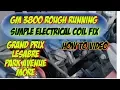 Grand Prix Running Rough - GM 3800 Fix