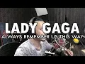 Download Lagu Lady Gaga - Always Remember Us This Way | ACOUSTIC COVER by Sanca Records
