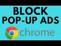 How to Block Pop Up Ads on Google Chrome