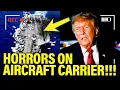 HORRORS UNFOLD on AIRCRAFT CARRIER during Trump s War