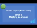 2-1 What is Machine Learning Predictive Analytics by Machine Learning