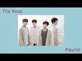 The Rose Playlist