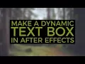 Create a Dynamic Text Box After Effects Tutorial No Scripts
