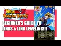 DBZ DOKKAN BATTLE BEGINNER S GUIDE TO LINKS AND LINK LEVELING LINKS ARE VERY IMPORTANT