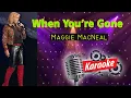 Download Lagu When You’re Gone - Maggie MacNeal | Karaoke Version #karaoke #70s #pop #hits #singalong