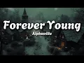Lagu Alphaville – Forever Young (Lyrics) | Memories \u0026 Dreams