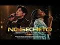NO SECRETO 🤍 Jisoo Han e Nair Nany | LOUVORES E ADORAÇÃO - para Oração, Meditação e Reflexão🤍🔥