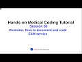 Overview of Evaluation and Management Document and Code