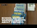 Hays CISD warns parents of dangers of fentanyl