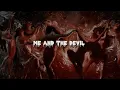 Download Lagu Soap\u0026Skin - Me And The Devil (Speed up-Reverb)