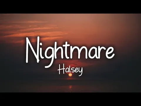 Download MP3 Halsey - Nightmare (Clean - Lyrics)