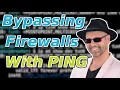 Bypassing Firewalls With PING