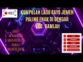 Kumpulan lagu gayo jemen Voc. RAMLAH