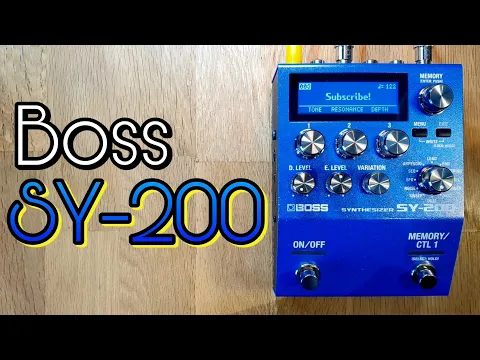 BOSS SY-200 Synth Pedal | Delicious Audio