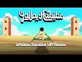 Yalla Habibi - Whisnu Santika (VIP Remix)