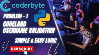 Codeland Username Validation Problem - 1 CoderByte I