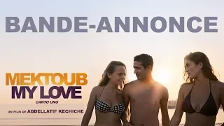 Mektoub My Love : Canto Uno - Bande Annonce VF