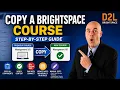 Brightspace How to Perform a Course Copy