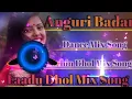 Download Lagu Anguri Badan _ Faadu Dhol Mix Song [ Dj Sachin Jbp ]