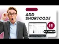 How to Add Shortcode for Elementor Easy Guide