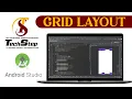 Lecture 9 Grid Layout Android Studio TechStep Sahiwal