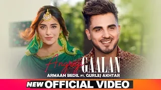 armaan bedil angreji gaalan official video ft surinder shinda gurlej akhtar new songs 2019