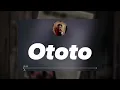 Asake - Ototo (Official Lyrics)