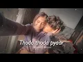 Download Lagu Thoda Thoda Pyaar | Slowed Reverb | 2 Love Editxx