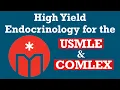 High Yield Endocrinology for the USMLE COMLEX