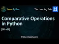 Comparative Operations in Python Hindi The Learning Setu