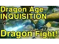 Dragon Age Inquisition - Dragon Giant Boss Battles Gameplay WikiGameGuides