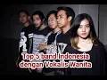 Download Lagu 5 band Indonesia dengan Vokalis Wanita Terbaik