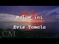 Download Lagu Evie Tamala - malam ini