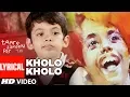 Download Lagu LYRICAL: Kholo Kholo Song Taare Zameen Par | Aamir Khan, Darsheel Safary