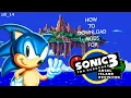 How To Download Mods For Sonic 3 A I R