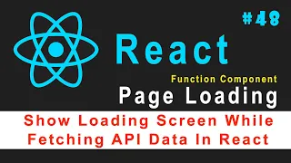 ReactJS Tutorial for Beginners Show Loading Screen While Fetching API Data In React